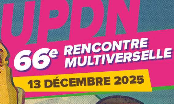 UPDN : la 66e Rencontre Multiverselle