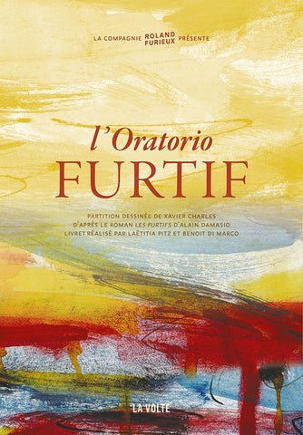 L'ORATORIO FURTIF