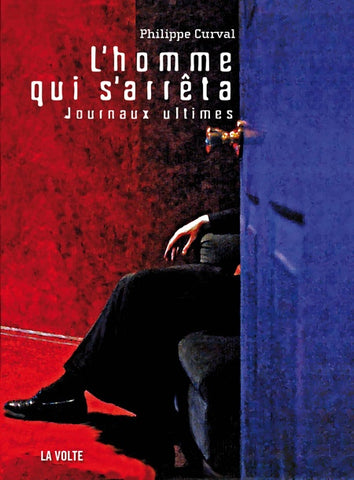 L'HOMME QUI S’ARRÊTA