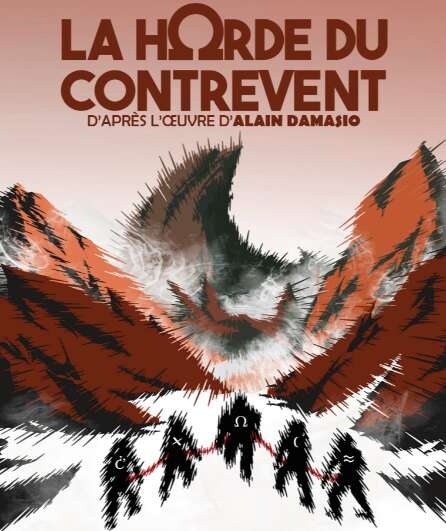 La Horde du Contrevent contrera au Festival Off d’Avignon cet été !