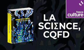 La Science CQFD : émission consacrée à Quartiers Libres - Demain la Ville