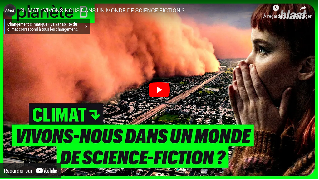 PLANÈTE B – Climat : Vivons-nous dans un monde de Science-fiction