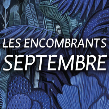 Les Encombrants de Septembre