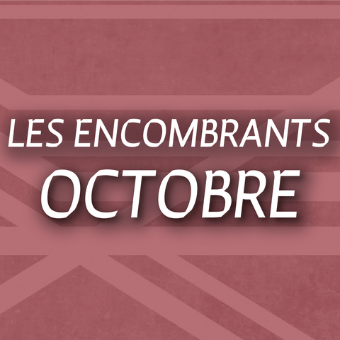 LES ENCOMBRANTS D'OCTOBRE