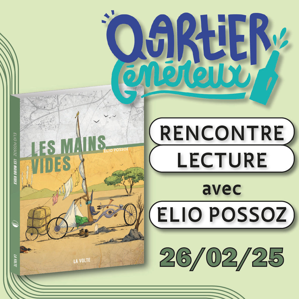 Montpellier (34) - Rencontre-lecture avec Elio Possoz, auteur de ᚛ Les Mains Vides ᚜, au Quartier Généreux de Montpellier