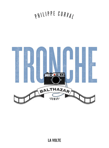 TRONCHE - BALTHAZAR