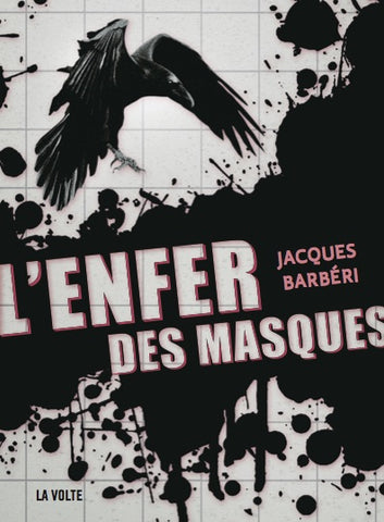 L’ENFER DES MASQUES