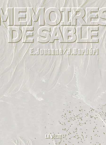 Mémoires de sable - E. Jouanne / J. Barbéri