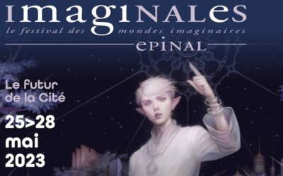 (88) Epinal – Les Imaginales 2023