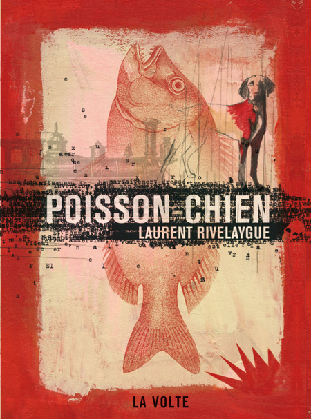 Poisson-Chien - Laurent Rivelaygue